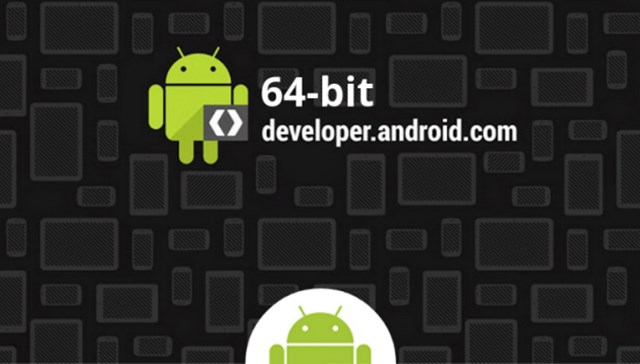 android-developers-64-bit