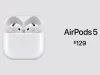 AirPods 5 正式發佈,半入耳款式首次全系標配主動降噪